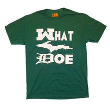 Load image into Gallery viewer, WHAT UP DOE tshirt
