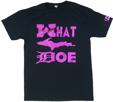 Load image into Gallery viewer, WHAT UP DOE tshirt
